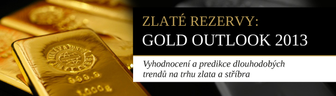 Gold_Outlook_2013_ZLATÉ_REZERVY_TÉMA